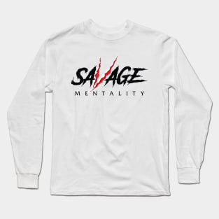 SAVAGE MENTALITY Long Sleeve T-Shirt